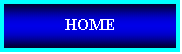 Text Box: HOME